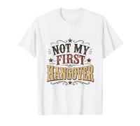 Cadeau Amusant « Not My First Hangover » T-Shirt