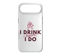 Cadeau Amusant pour Homme et Femme avec Inscription « I Drink Before I Do » Coque pour iPhone Air