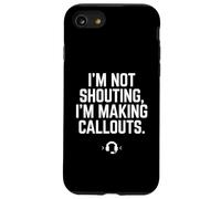 Cadeau Amusant pour Joueur vidéo avec Inscription « I'm Not Shouting I Am Making Callouts » Coque pour iPhone SE (2020) / 7/8
