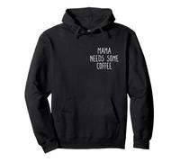 Cadeau Amusant pour la Grossesse ou la Naissance - Inscription « Mama Needs Some Coffee » Sweat à Capuche