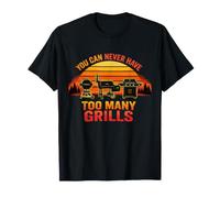 Cadeau Amusant pour Les Amateurs de Barbecue « You Can Never Have Too Many Grills » T-Shirt