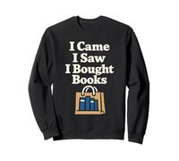 Cadeau Amusant pour Les Amateurs de Livres pour Les lecteurs avec trop de Livres Sweatshirt