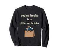 Cadeau Amusant pour Les Amateurs de Livres pour Les lecteurs avec trop de Livres Sweatshirt