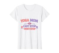 Cadeau Amusant pour Les mères avec Inscription « Yoga Mom Cant Stop Wont Stop » T-Shirt