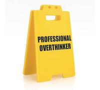 Cadeau amusant pour les surpenseurs, écrivains, artistes - Panneau d'avertissement « Professional Overthinker », panneau humoristique pour l'anxiété relative, décoration de bureau pour les créatifs