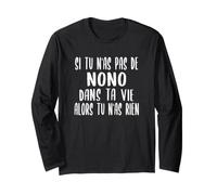 Cadeau Amusant pour Nono Humour Nono Manche Longue
