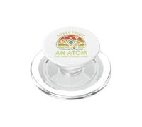 Cadeau Amusant pour Professeur de Sciences et blagues de Physique « Never Trust an Atom » PopSockets PopGrip pour MagSafe