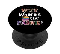 Cadeau Amusant pour Quilter, WTF Where's The Fabric Hoarder 4 PopSockets PopGrip Adhésif