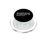 Cadeau Amusant pour Retraite, infirmière, Retraite, Inscription « Mondays Not So Bad » PopSockets PopGrip pour MagSafe