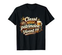 Cadeau Anniversaire Homme Original Classé Patrimoine Vivant T-Shirt