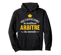 Cadeau Arbitre - Voici à Quoi Ressemble Le Meilleur Arbitre Sweat à Capuche