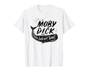 Cadeau baleine drôle | Better Luck Next Time | Moby Dick T-Shirt