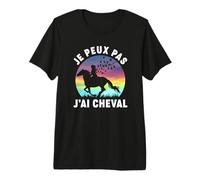 Cadeau Cavalier de Fille à Cheval Je Peux Pas J'Ai Cheval T-Shirt Haut de Gamme