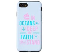 Cadeau chrétien avec verset biblique In oceans deep my soul will stand Coque pour iPhone SE (2020) / 7 / 8