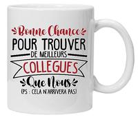 Cadeau Collègue De Travail | Bonne chance pour trouver de meilleurs collègues que nous | Mug Cadeau Collègue De Travail | Tasse travail - Départ Collègue