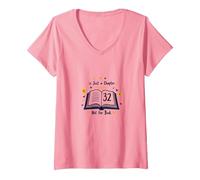 Cadeau d'anniversaire : 32 is Just a Chapter, Not The Book T-Shirt avec Col en V, Femme, Rose, L