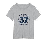 Cadeau d'anniversaire 37 Ans : « This is What 37 Looks Like » T-Shirt, Femme Grandes Tailles, Gris Chiné, 1X