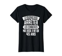 Cadeau d'anniversaire 45 Ans Humour Je Voudrais Bien 45 Ans T-Shirt Graphique avec Valeur