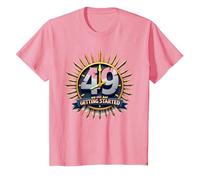 Cadeau d'anniversaire : 49 Ans et Juste Commencer - Citation Amusante d'âge T-Shirt, Enfant, Rose, 4 Ans