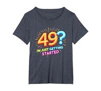 Cadeau d'anniversaire : 49 ? I'm Just Getting Started - Neon Vibes T-Shirt, Femme Grandes Tailles, Bleu Chiné, 6X