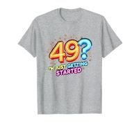 Cadeau d'anniversaire : 49 ? I'm Just Getting Started - Neon Vibes T-Shirt, Homme, Gris Chiné, 3XL