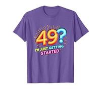 Cadeau d'anniversaire : 49 ? I'm Just Getting Started - Neon Vibes T-Shirt, Homme, Violet chiné, 3XL
