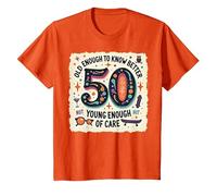 Cadeau d'anniversaire 50 Ans : Citation Humoristique « Old Enough to Know Better » T-Shirt, Enfant, Orange, 2 Ans