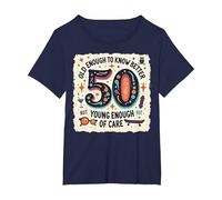 Cadeau d'anniversaire 50 Ans : Citation Humoristique « Old Enough to Know Better » T-Shirt, Femme Grandes Tailles, Bleu Marine, 4X
