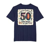 Cadeau d'anniversaire 50 Ans : Citation Humoristique « Old Enough to Know Better » T-Shirt, Homme Grandes Tailles, Bleu Marine, 2X Tall