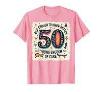 Cadeau d'anniversaire 50 Ans : Citation Humoristique « Old Enough to Know Better » T-Shirt, Homme, Rose, M