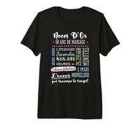 Cadeau d'anniversaire 50 Ans de Mariage - Noces D’Or T-Shirt Haut de Gamme