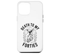 Cadeau d'anniversaire 50 Ans - Death to My Forties Coque pour iPhone 12 Pro Max