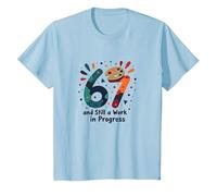 Cadeau d'anniversaire 67 Ans : Still a Work in Progress T-Shirt, Enfant, Bleu Céleste, 4 Ans