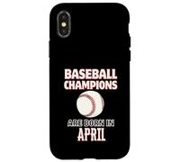 Cadeau d'anniversaire « Baseball Champions are Born in April » Coque pour iPhone X/XS