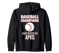 Cadeau d'anniversaire « Baseball Champions are Born in April » Sweat à Capuche