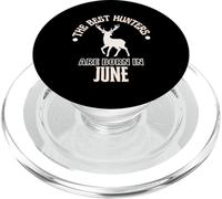 Cadeau d'anniversaire Best Hunters are Born in June PopSockets PopGrip pour MagSafe