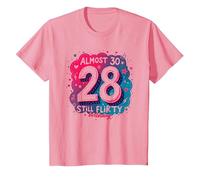 Cadeau d'anniversaire de 28e Anniversaire « Almost 30, Still Flirty » T-Shirt, Enfant, Rose, 3 Ans