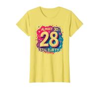 Cadeau d'anniversaire de 28e Anniversaire « Almost 30, Still Flirty » T-Shirt, Femme, Citron, XL