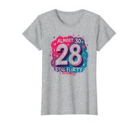 Cadeau d'anniversaire de 28e Anniversaire « Almost 30, Still Flirty » T-Shirt, Femme, Gris Chiné, M