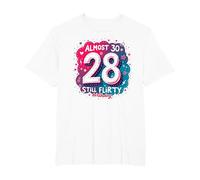 Cadeau d'anniversaire de 28e Anniversaire « Almost 30, Still Flirty » T-Shirt, Homme Grandes Tailles, Blanc, 4X Tall