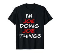 Cadeau d'anniversaire Humoristique avec Citations « I am Joe Doing Joe Things » T-Shirt Graphique avec Valeur, Homme, Noir, XL