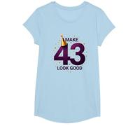 Cadeau d'anniversaire : I Make 43 Look Good Funny Age Celebration T-Shirt, Fille, Bleu Céleste, M