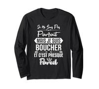Cadeau d'anniversaire pour Boucher Humour Cadeau Manche Longue