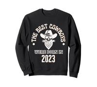 Cadeau d'anniversaire pour garçon Best Cowboys Were Born in 2023 Sweatshirt