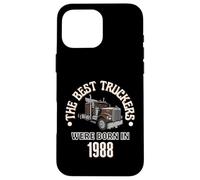 Cadeau d'anniversaire The Best Trucker Drivers Were Born in 1988 Coque pour iPhone 16 Pro Max