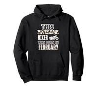 Cadeau d'anniversaire « This Awesome Biker Was Born in February » Sweat à Capuche
