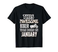 Cadeau d'anniversaire « This Awesome Biker Was Born in January » T-Shirt