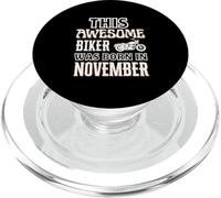 Cadeau d'anniversaire « This Awesome Biker Was Born in November » PopSockets PopGrip pour MagSafe