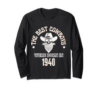 Cadeau d'anniversaire Western pour garçon Les Meilleurs Cowboys sont nés en 1940 Manche Longue