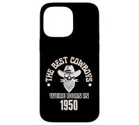 Cadeau d'anniversaire Western pour garçon Les Meilleurs Cowboys sont nés en 1950 Coque pour iPhone 14 Pro Max
